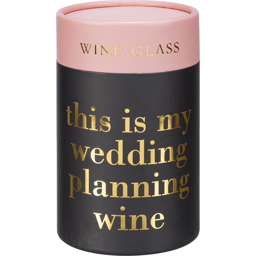 Wedding Planning Wine Glass
