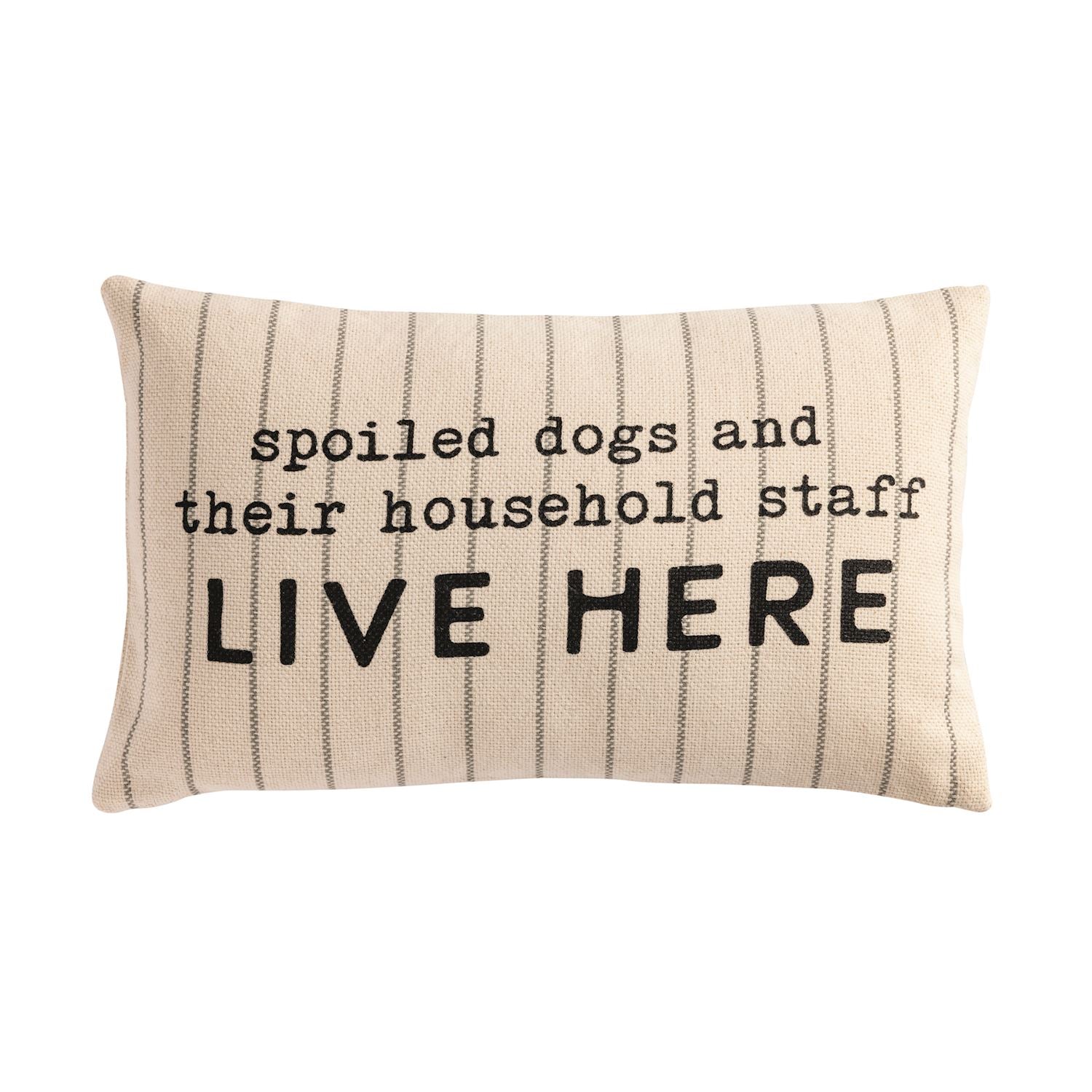 Spoiled Pet Striped Pillow