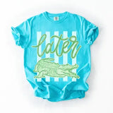 Later Gator T-Shirt
