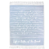 Life Is Better At the Beach Plush Blanket