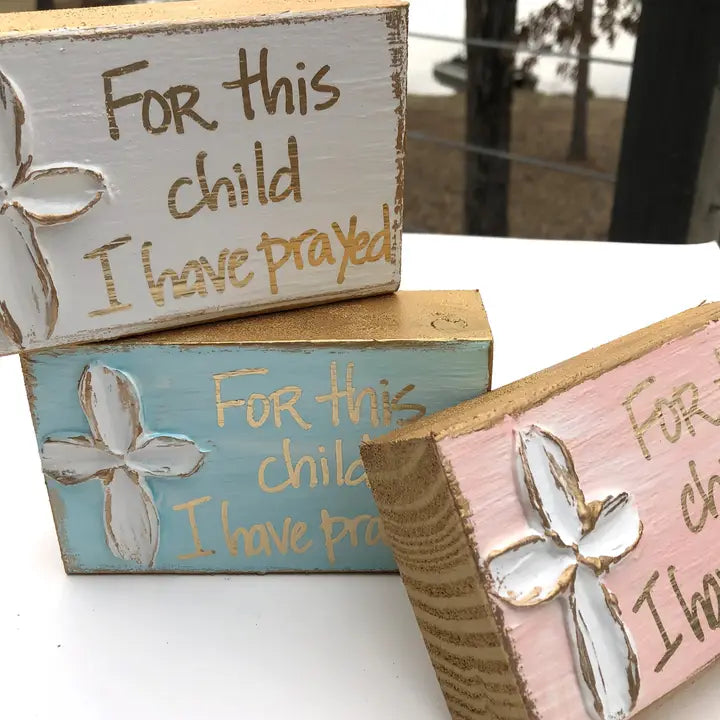 "For This Child" Hand painted Block